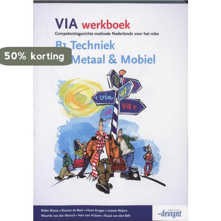VIA B1 techniek metaal & mobiel Werkboek 9789076944708, Boeken, Schoolboeken, Gelezen, Verzenden