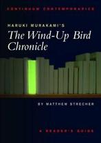Haruki Murakamis the Wind-Up Bird Chronicle: A. Strecher,, Zo goed als nieuw, Strecher, Matthew Carl, Verzenden