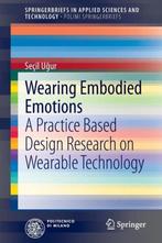 9788847052468 Embodiment Of Emotions through Wearable, Verzenden, Nieuw, Secil Ugur