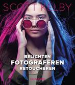 9789463562980 Belichten, fotograferen, retoucheren!, Boeken, Verzenden, Zo goed als nieuw, Scott Kelby