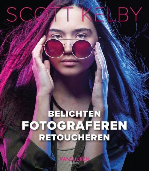 9789463562980 Belichten, fotograferen, retoucheren!, Boeken, Schoolboeken, Zo goed als nieuw, Verzenden