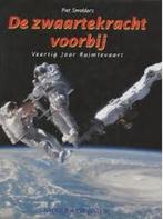 De zwaartekracht voorbij 9789073035720 P. Smolders, Verzenden, Zo goed als nieuw, P. Smolders