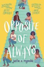 Opposite of Always 9780062748379 Justin A. Reynolds, Boeken, Verzenden, Zo goed als nieuw, Justin A. Reynolds