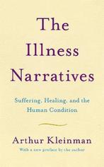9781541647121 The Illness Narratives Suffering, Healing, ..., Verzenden, Nieuw, Arthur Kleinman