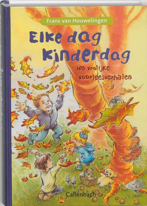 Elke dag kinderdag 9789026610646 Frans Van Houwelingen, Boeken, Kinderboeken | Kleuters, Gelezen, Verzenden