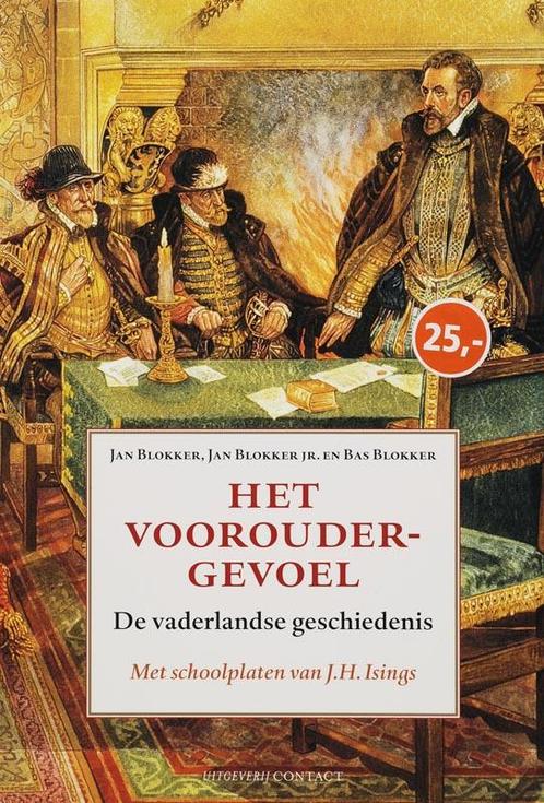 Het vooroudergevoel 9789025426279 Jan Blokker jr, Boeken, Geschiedenis | Vaderland, Zo goed als nieuw, Verzenden