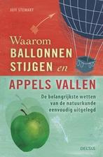 Waarom ballonnen stijgen en appels vallen 9789044734560, Verzenden, Zo goed als nieuw, Jeff Stewart