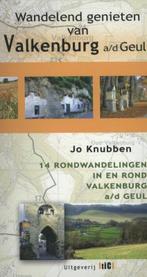 Wandelend genieten van Valkenburg a/d Geul 9789078407133, Verzenden, Zo goed als nieuw, Jo Knubben