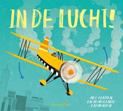 In de lucht! / Peuterboek met bewegende elementen, Boeken, Kinderboeken | Baby's en Peuters, Zo goed als nieuw, Verzenden