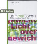 Licht over gewicht 9789078094135 Angele Bakker, Boeken, Verzenden, Zo goed als nieuw, Angele Bakker