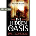 The Hidden Oasis 9780553818734 Paul Sussman, Verzenden, Gelezen, Paul Sussman