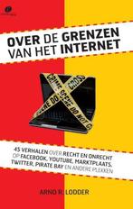 9789462510364 Over de grenzen van het internet, Verzenden, Zo goed als nieuw, Arno R. Lodder