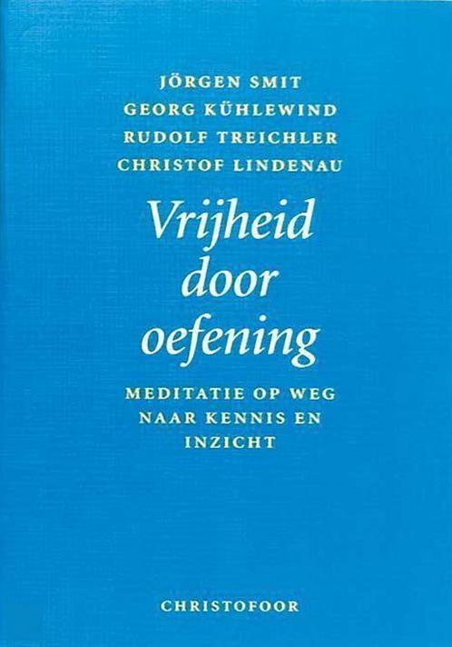 Vrijheid door oefening 9789062384426 Georg Kühlewind, Boeken, Filosofie, Zo goed als nieuw, Verzenden