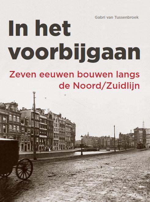 In het voorbijgaan 9789068686647 Gabri van Tussenbroek, Boeken, Kunst en Cultuur | Architectuur, Gelezen, Verzenden