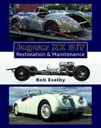 9781907085352 Jaguar XK DIY Restoration  Maintenance, Boeken, Verzenden, Nieuw, Bob Exelby