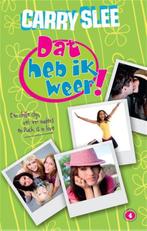 Dat heb ik weer! / Dat heb ik weer! / 4 9789049924591, Boeken, Kinderboeken | Jeugd | 10 tot 12 jaar, Verzenden, Gelezen, Carry Slee