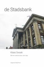 de Stadsbank 9789083420110 Klaas Swaak, Verzenden, Zo goed als nieuw, Klaas Swaak