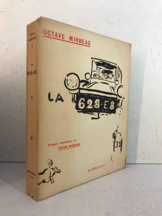 Octave Mirbeau / Pierre Bonnard - La 628-E8. Croquis, Antiek en Kunst, Antiek | Boeken en Bijbels