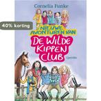 Nieuwe avonturen van de wilde kippen club 9789045113364, Boeken, Verzenden, Gelezen, Cornelia Funke