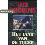 JAAR VAN DE TIJGER 9789022521731 Jack Higgins, Verzenden, Gelezen, Jack Higgins