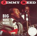 cd - Jimmy Reed - Big Boss Blues, Verzenden, Zo goed als nieuw