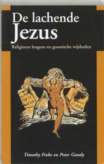 De lachende Jezus - Timothy Freke - 9789062719952 - Paperbac, Verzenden, Nieuw