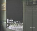 Huis Ter Hansouwe / Cultuurschatten van Drenthe, Boeken, Geschiedenis | Stad en Regio, Verzenden, Zo goed als nieuw, Bertus Boivin