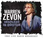 cd - Warren Zevon - Headless In Boston (1982 Live Radio B..., Verzenden, Zo goed als nieuw