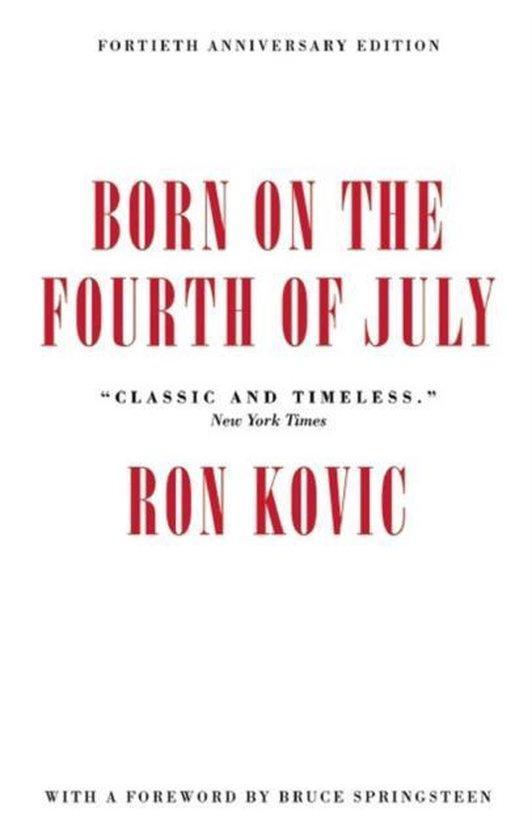 Born On The Fourth Of July 9781617754692 Ron Kovic, Boeken, Taal | Engels, Gelezen, Verzenden