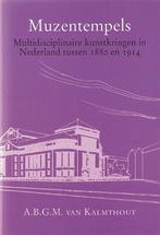 Muzentempels 9789065505910 A.B.G.M. van Kalmthout, Boeken, Verzenden, Gelezen, A.B.G.M. van Kalmthout
