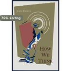 How We Think 9781614272205 John Dewey, Verzenden, Zo goed als nieuw, John Dewey
