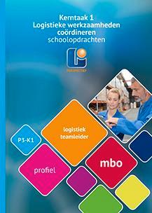 Logistiek teamleider LT Profieldeel K1 schoolo 9789461718167, Boeken, Wetenschap, Zo goed als nieuw, Verzenden
