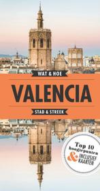 Valencia / Wat & Hoe Reisgids 9789021568577, Boeken, Reisgidsen, Verzenden, Gelezen, Wat & Hoe Stad & Streek