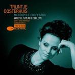 cd - Trijntje Oosterhuis - Wholl Speak For Love (Burt Ba..., Cd's en Dvd's, Cd's | Jazz en Blues, Zo goed als nieuw, Verzenden