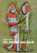 De Smaak van Kurk 9789077713198 Peter Croon, Verzenden, Gelezen, Peter Croon