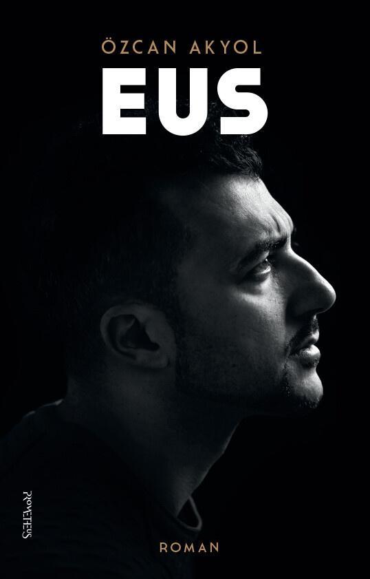 Eus (9789044644579, Özcan Akyol), Boeken, Romans, Nieuw, Verzenden