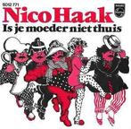 vinyl single 7 inch - Nico Haak - Is Je Moeder Niet Thuis, Zo goed als nieuw, Verzenden