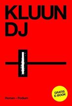 Kluun   -   DJ    -    9789057596650, Boeken, Literatuur, Nieuw, Kluun, Ophalen of Verzenden, Nederland