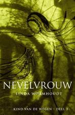 9789491557293 Kind van de wegen Nevelvrouw, Boeken, Verzenden, Nieuw, Linda Wormhoudt