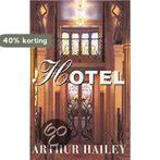 Hotel / Parel pockets 9789022527603 Arthur Hailey, Boeken, Verzenden, Gelezen, Arthur Hailey