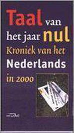 Taal Van Het Jaar Nul 9789066489950 Van Dale, Boeken, Kunst en Cultuur | Beeldend, Gelezen, Van Dale, Verzenden