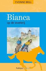 Bianca Op De Stoeterij 9789077461297 Brill, Boeken, Gelezen, , Brill, Yvonne, Verzenden