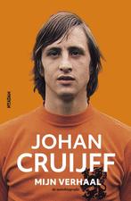 Johan Cruijff – Mijn verhaal 9789046823842 Johan Cruijff, Boeken, Verzenden, Zo goed als nieuw, Johan Cruijff