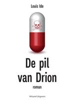 De pil van Drion 9789493292154 Louis Ide, Boeken, Romans, Verzenden, Gelezen, Louis Ide