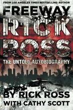 Freeway Rick Ross: The Untold Autobiography By Rick Ross,, Rick Ross, Zo goed als nieuw, Verzenden