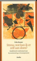Stress : wat kan ik er zelf aan doen ? 9789056700652, Boeken, Verzenden, Gelezen, F. Koster