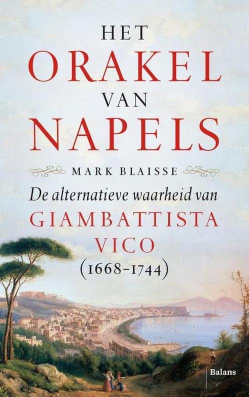 Het orakel van Napels 9789460038228 Mark Blaisse, Boeken, Literatuur, Gelezen, Verzenden
