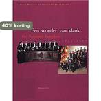 Een wonder van klank 9789060119990 G. Maassen, Verzenden, Gelezen, G. Maassen