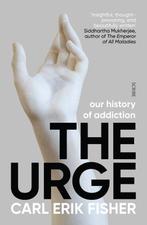 9781912854059 The Addicted Brain-The Urge, Boeken, Verzenden, Nieuw, Carl Erik Fisher
