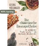Die chinesische Hausapotheke 9783442220977 Georg Weidinger, Boeken, Verzenden, Gelezen, Georg Weidinger